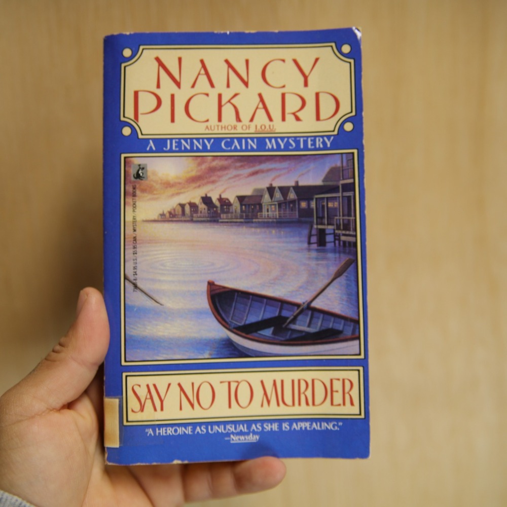 Nancy Pickard Say No To Murder Jenny Cain Mystery Paperback ISBN 0671734318